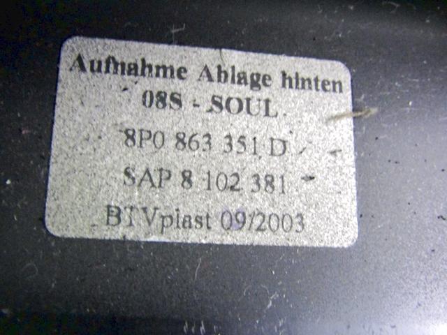 ZADNJI PRIKLJUCEK TUNELA  OEM N. 8P0863351D ORIGINAL REZERVNI DEL AUDI A3 MK2 8P 8PA 8P1 (2003 - 2008)DIESEL LETNIK 2003