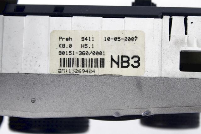 NADZOR KLIMATSKE NAPRAVE OEM N. 13269404 ORIGINAL REZERVNI DEL OPEL ASTRA H A04 L48 L08 L35 L67 R 5P/3P/SW (2007 - 2010) DIESEL LETNIK 2007