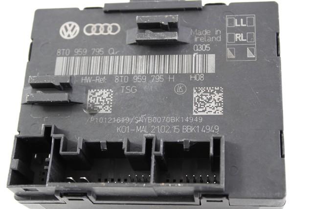 RACUNALNIK VRAT IN STEKEL OEM N. 8T0959795Q ORIGINAL REZERVNI DEL AUDI A4 B8 8K2 BER/SW/CABRIO (2007 - 11/2015) DIESEL LETNIK 2015