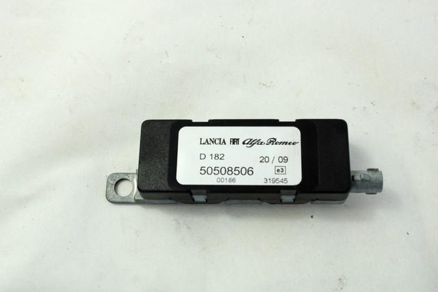 OJACEVALEC / ANTENA OEM N. 50508506 ORIGINAL REZERVNI DEL LANCIA DELTA 844 MK3 (2008 - 2014) DIESEL LETNIK 2009