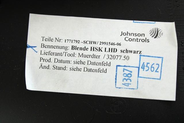 MONTA?NI DELI /  ARMATURNE PLOSCE SPODNJI OEM N. 2991546 ORIGINAL REZERVNI DEL BMW X1 E84 (2009 - 2015)DIESEL LETNIK 2011