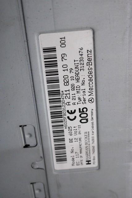 REZERVNI DELI, RADIJSKO-NAVIGACIJSKE NAPRAVE OEM N. A2118201079 ORIGINAL REZERVNI DEL MERCEDES CLASSE E W211 S211 BER/SW (03/2002 - 05/2006) DIESEL LETNIK 2003