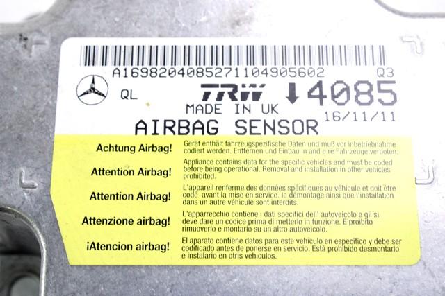 RACUNALNIK AIRBAG OEM N. A1698204085 ORIGINAL REZERVNI DEL MERCEDES CLASSE A W169 5P C169 3P R (05/2008 - 2012) DIESEL LETNIK 2012