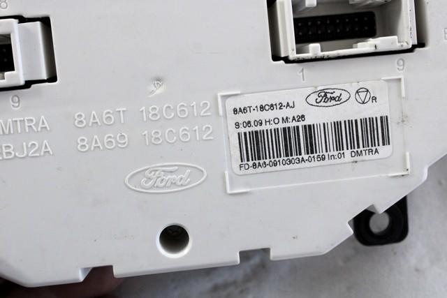 NADZOR KLIMATSKE NAPRAVE OEM N. 8A6T-18C612-AJ ORIGINAL REZERVNI DEL FORD FIESTA CB1 CNN MK6 (09/2008 - 11/2012) BENZINA/GPL LETNIK 2010