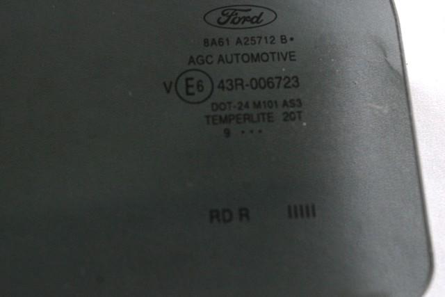 STEKLO ZADNJIH DESNIH VRAT OEM N. 8A61-A25712-B ORIGINAL REZERVNI DEL FORD FIESTA CB1 CNN MK6 (09/2008 - 11/2012) BENZINA/GPL LETNIK 2010