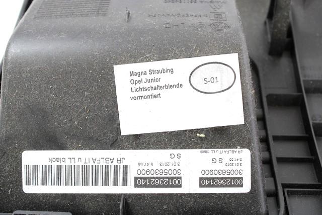 MONTA?NI DELI /  ARMATURNE PLOSCE SPODNJI OEM N. 13372011 ORIGINAL REZERVNI DEL OPEL ADAM M13 (2013 - 2019) BENZINA LETNIK 2013