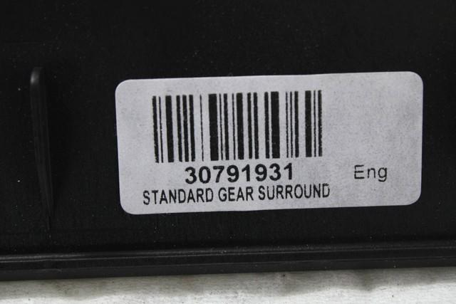 SREDINSKA KONZOLA  OEM N. 30791931 ORIGINAL REZERVNI DEL VOLVO V70 MK3 135 (2008 - 2016)DIESEL LETNIK 2012