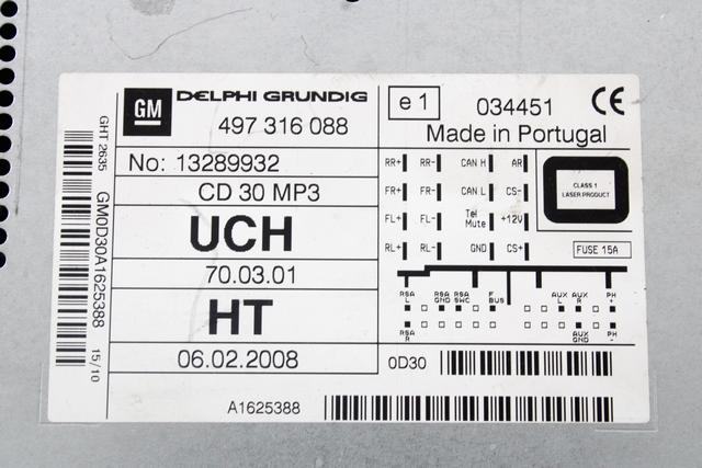 RADIO CD / OJACEVALNIK / IMETNIK HIFI OEM N. 13289932 ORIGINAL REZERVNI DEL OPEL ASTRA H A04 L48 L08 L35 L67 R 5P/3P/SW (2007 - 2010) BENZINA/GPL LETNIK 2010