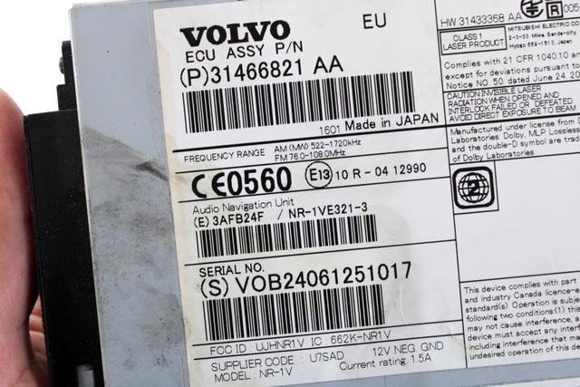 REZERVNI DELI, RADIJSKO-NAVIGACIJSKE NAPRAVE OEM N. 31466821 ORIGINAL REZERVNI DEL VOLVO V40 MK1 525 526 (2012 - 2016)DIESEL LETNIK 2016