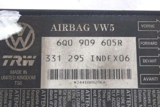 RACUNALNIK AIRBAG OEM N. 6Q0909605R ORIGINAL REZERVNI DEL SEAT IBIZA 6L1 MK3 (01/2002 - 01/2006) BENZINA LETNIK 2002