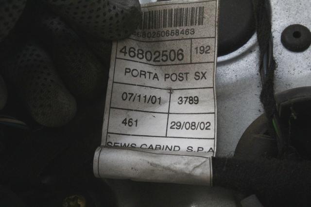 MEHANIZEM DVIGA ZADNJIH STEKEL  OEM N. 17909 SISTEMA ALZACRISTALLO PORTA POSTERIORE ELETT ORIGINAL REZERVNI DEL FIAT STILO 192 BER/SW (2001 - 2004) DIESEL LETNIK 2004