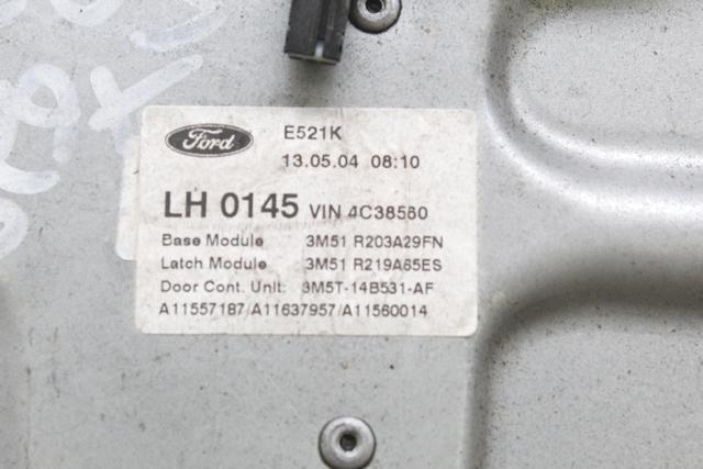 MEHANIZEM DVIGA SPREDNJIH STEKEL  OEM N. 17631 SISTEMA ALZACRISTALLO PORTA ANTERIORE ELETTR ORIGINAL REZERVNI DEL FORD FOCUS CMAX DM2 MK1 (10/2003 - 03/2007) DIESEL LETNIK 2004