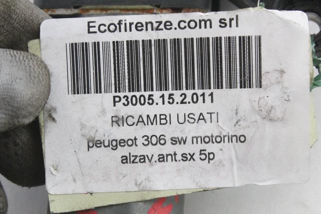 MEHANIZEM DVIGA SPREDNJIH STEKEL  OEM N. 8394 SISTEMA ALZACRISTALLO PORTA ANTERIORE ELETTRI ORIGINAL REZERVNI DEL PEUGEOT 306 7A 7B 7C 7D 7E N3 N5 R (1997 - 04/2002) DIESEL LETNIK 1998