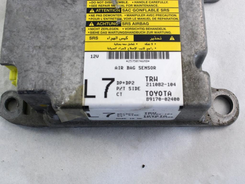 89170-02400 CENTRALINA AIRBAG TOYOTA COROLLA 1.4 D 66KW AUT 5P (2005) RICAMBIO USATO