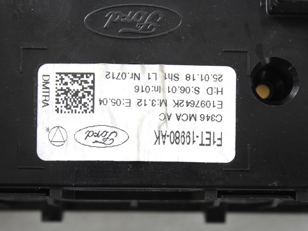 NADZOR KLIMATSKE NAPRAVE OEM N. F1ET-19980-AK ORIGINAL REZERVNI DEL FORD FOCUS MK3 R 4P/5P/SW (2014 - 2018)DIESEL LETNIK 2018