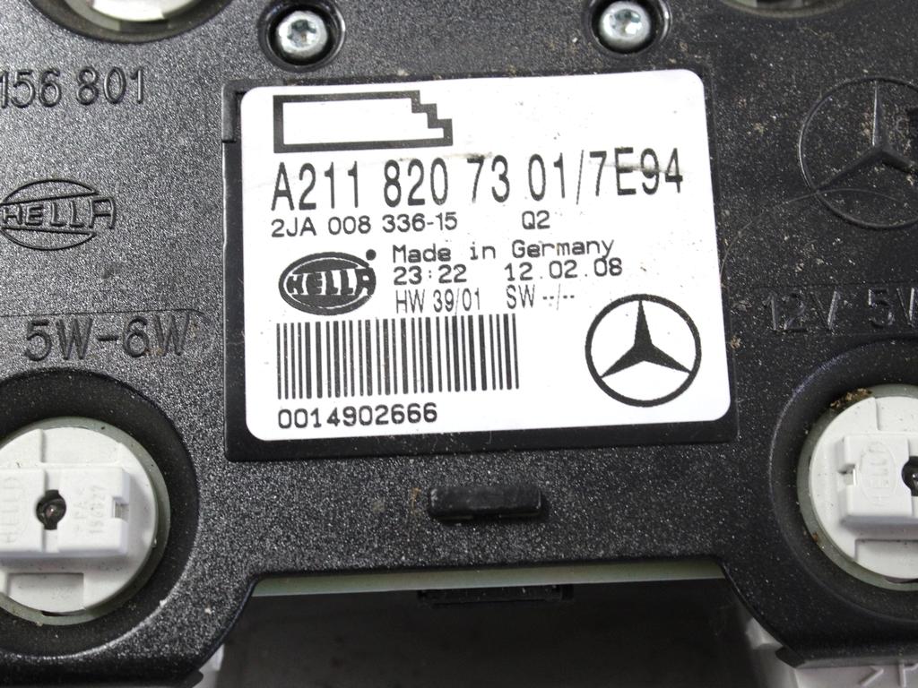 NOTRANJA SVETILA OEM N. A2118207301 ORIGINAL REZERVNI DEL MERCEDES CLASSE CLS C219 BER (2004 - 2010)DIESEL LETNIK 2008