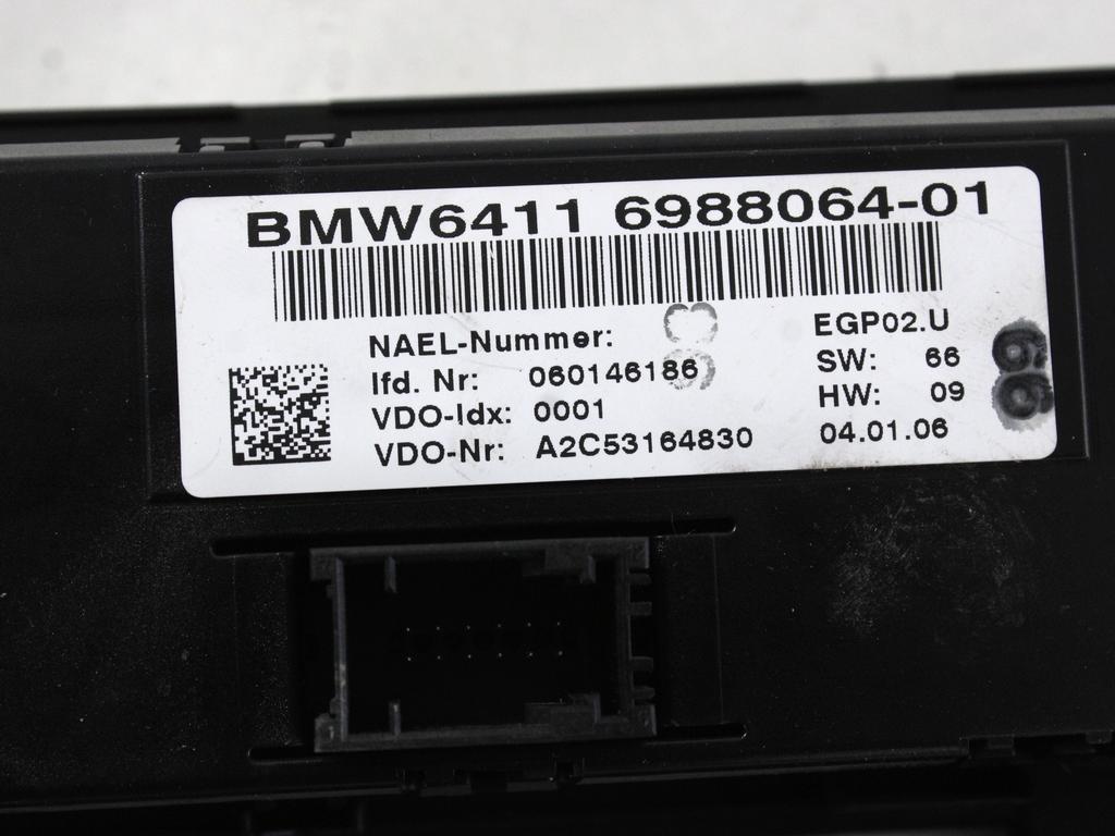 NADZOR KLIMATSKE NAPRAVE OEM N. 64116988064 ORIGINAL REZERVNI DEL BMW SERIE 3 BER/SW/COUPE/CABRIO E90/E91/E92/E93 (2005 -2009) DIESEL LETNIK 2006