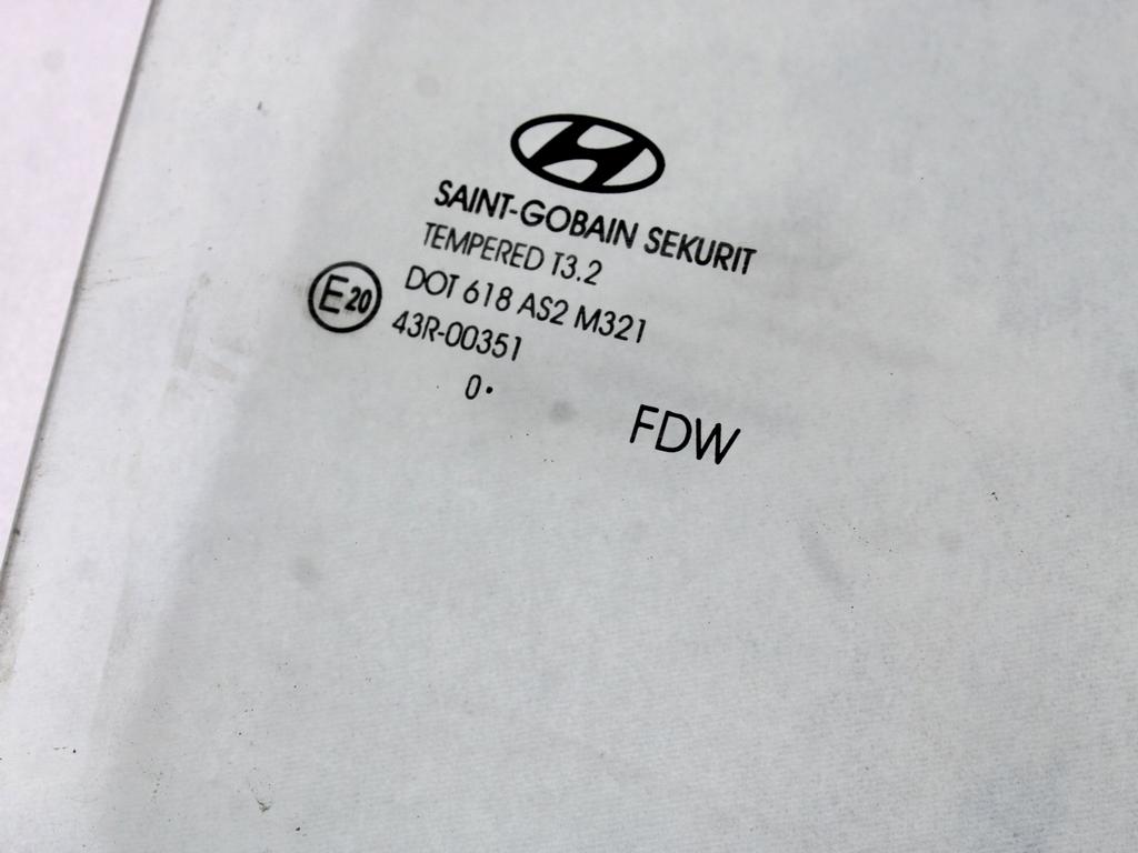 STEKLO ZADNJIH DESNIH VRAT OEM N. 834102L210 ORIGINAL REZERVNI DEL HYUNDAI I30 FD MK1 (2007 - 2011)DIESEL LETNIK 2011