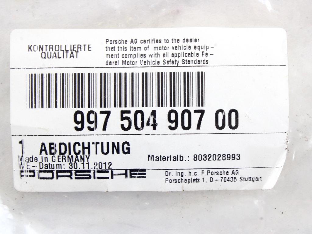 OTVORITEV STRE?NE TESNILA OEM N. 99750490700 ORIGINAL REZERVNI DEL PORSCHE 911 997 R (2008 - 2012)BENZINA LETNIK 2010