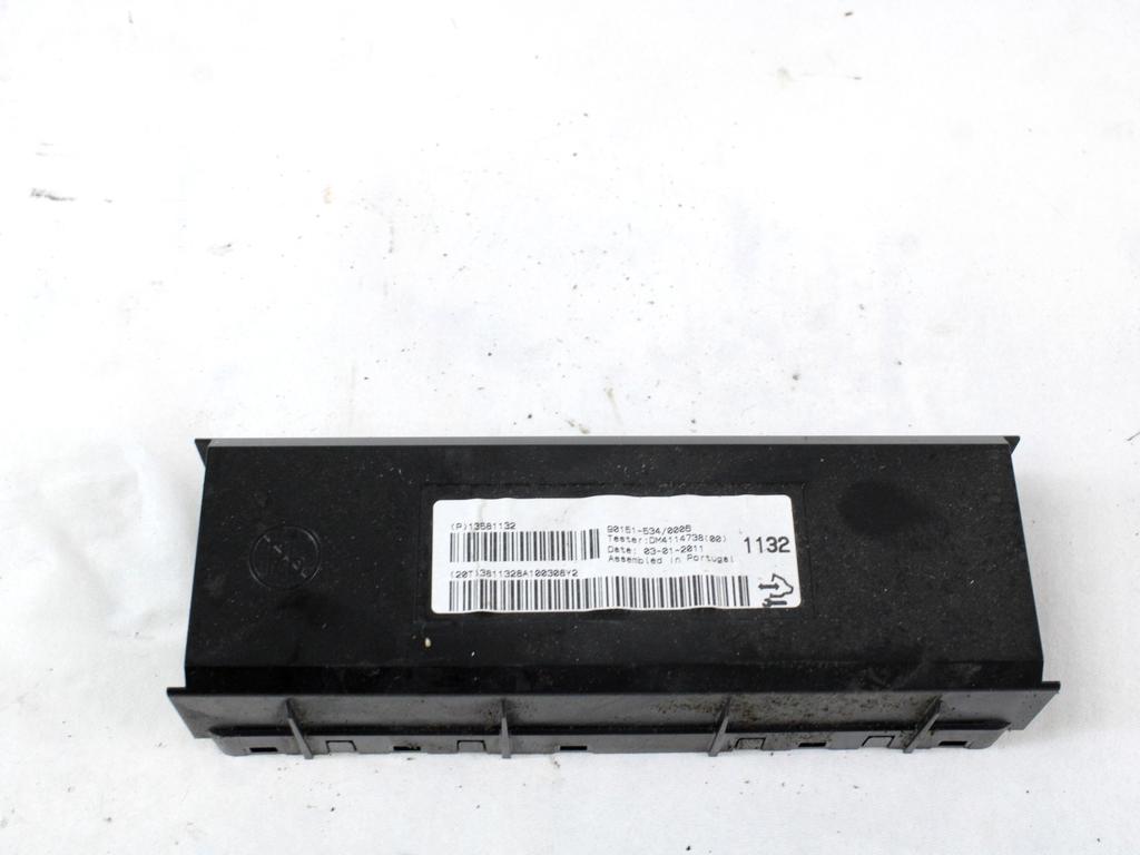 KONTROLNA ENOTA KLIMATSKE NAPRAVE / AVTOMATSKA KLIMATSKA NAPRAVA OEM N. 13581132 ORIGINAL REZERVNI DEL OPEL ASTRA J P10 5P/3P/SW (2010 - 2015) DIESEL LETNIK 2011