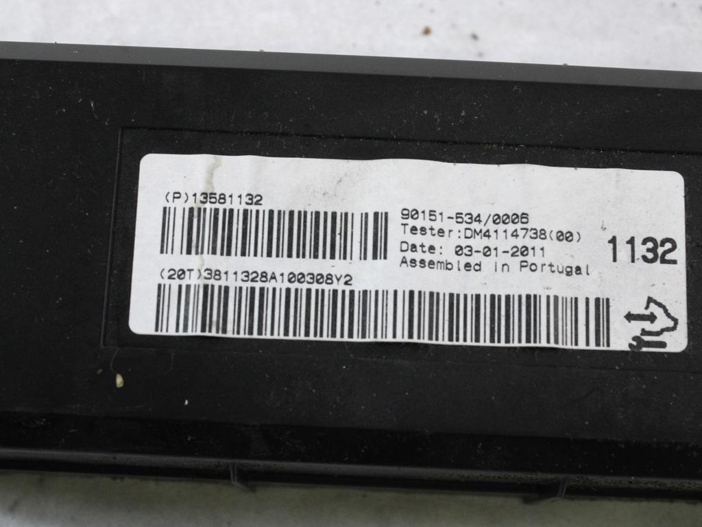 KONTROLNA ENOTA KLIMATSKE NAPRAVE / AVTOMATSKA KLIMATSKA NAPRAVA OEM N. 13581132 ORIGINAL REZERVNI DEL OPEL ASTRA J P10 5P/3P/SW (2010 - 2015) DIESEL LETNIK 2011