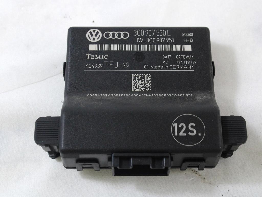 RACUNALNIK VMESNIKA (GATEWAY) OEM N. 3C0907530E ORIGINAL REZERVNI DEL VOLKSWAGEN PASSAT B6 3C2 3C5 BER/SW (2005 - 09/2010)  DIESEL LETNIK 2007