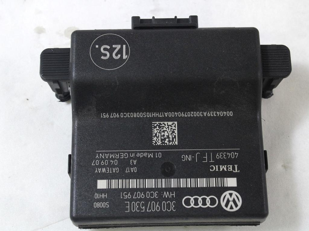 RACUNALNIK VMESNIKA (GATEWAY) OEM N. 3C0907530E ORIGINAL REZERVNI DEL VOLKSWAGEN PASSAT B6 3C2 3C5 BER/SW (2005 - 09/2010)  DIESEL LETNIK 2007