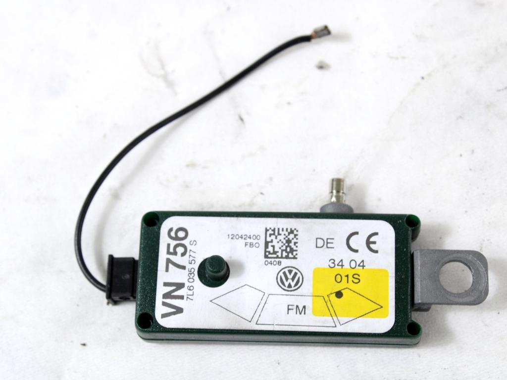 OJACEVALEC / ANTENA OEM N. 7L6035577S ORIGINAL REZERVNI DEL VOLKSWAGEN TOUAREG 7LA 7L6 7L7 MK1 (2002 - 2007)DIESEL LETNIK 2004