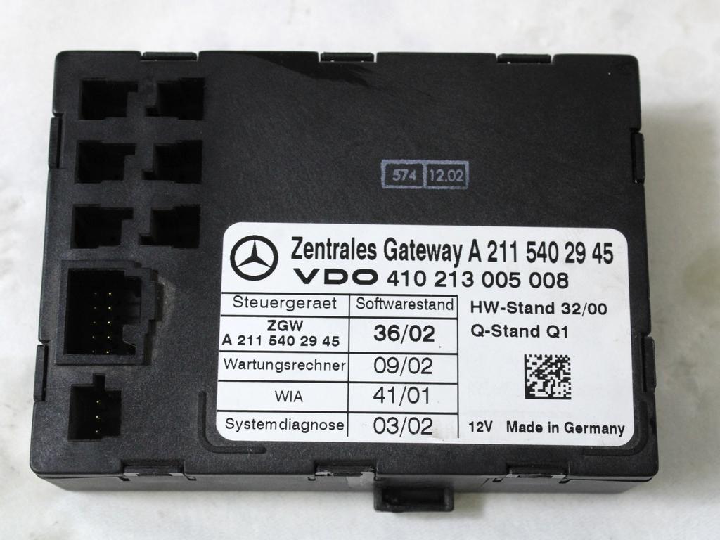 RACUNALNIK VMESNIKA (GATEWAY) OEM N. A2115402945 ORIGINAL REZERVNI DEL MERCEDES CLASSE E W211 S211 BER/SW (03/2002 - 05/2006) DIESEL LETNIK 2002