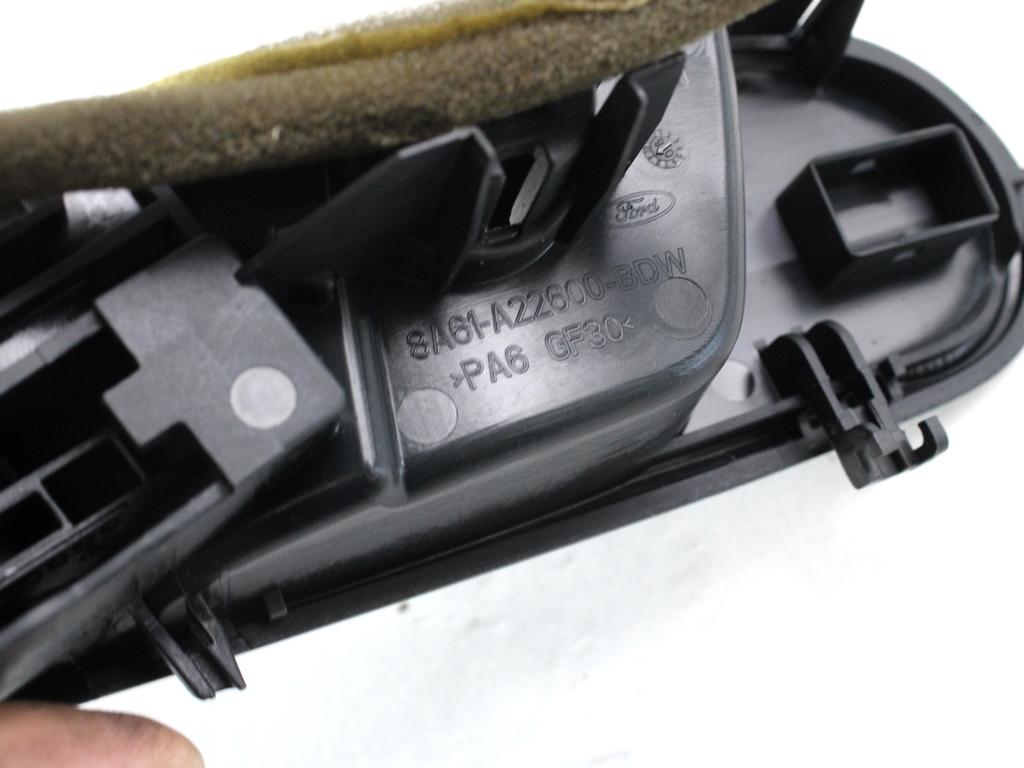 NOTRANJA KLJUKA  OEM N. 8A61-A22600-BDW ORIGINAL REZERVNI DEL FORD FIESTA CB1 CNN MK6 (09/2008 - 11/2012) DIESEL LETNIK 2008