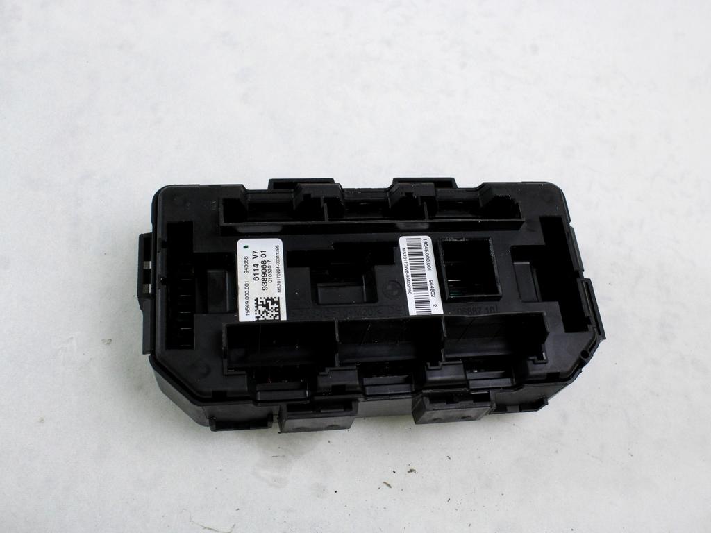 VAROVALKE/RELE' OEM N. 61149389068 ORIGINAL REZERVNI DEL BMW SERIE 1 BERLINA F20/F21 LCI (2015 - 2019)DIESEL LETNIK 2017