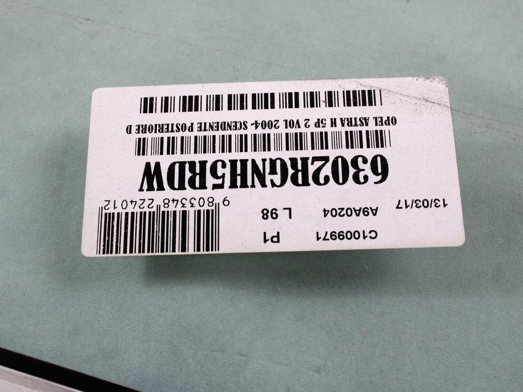 STEKLO ZADNJIH DESNIH VRAT OEM N. 93183269 ORIGINAL REZERVNI DEL OPEL ASTRA H A04 L48 L08 L35 L67 R 5P/3P/SW (2007 - 2010) DIESEL LETNIK 2008