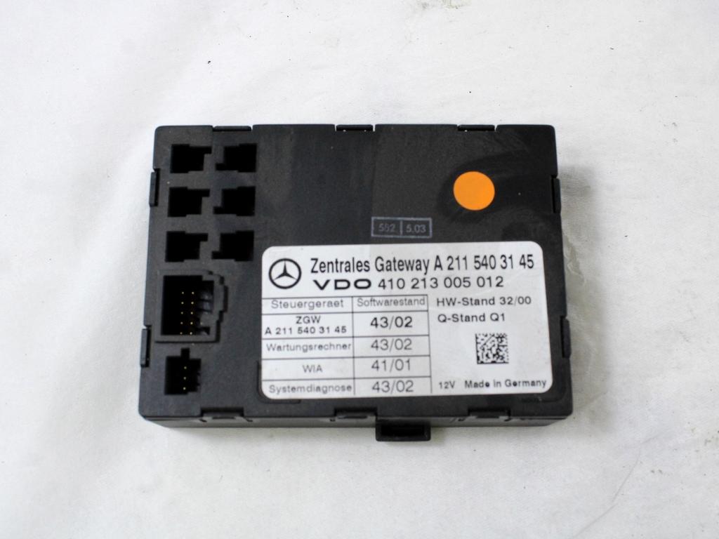 RACUNALNIK VMESNIKA (GATEWAY) OEM N. A2115403145 ORIGINAL REZERVNI DEL MERCEDES CLASSE E W211 S211 BER/SW (03/2002 - 05/2006) DIESEL LETNIK 2003