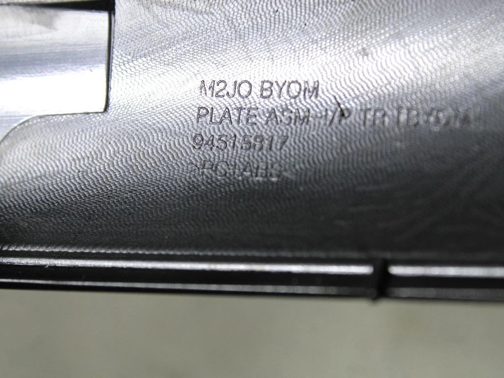 ARMATURNA PLO?CA OEM N. 94515817 ORIGINAL REZERVNI DEL OPEL KARL C16 (2015 - 2019)BENZINA/GPL LETNIK 2018