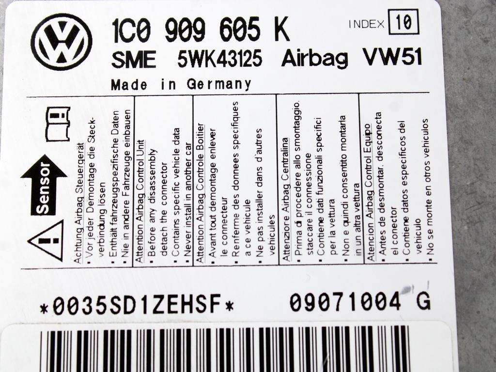 KIT AIRBAG KOMPLET OEM N. 18605 KIT AIRBAG COMPLETO ORIGINAL REZERVNI DEL VOLKSWAGEN POLO 9N R (2005 - 10/2009) DIESEL LETNIK 2007