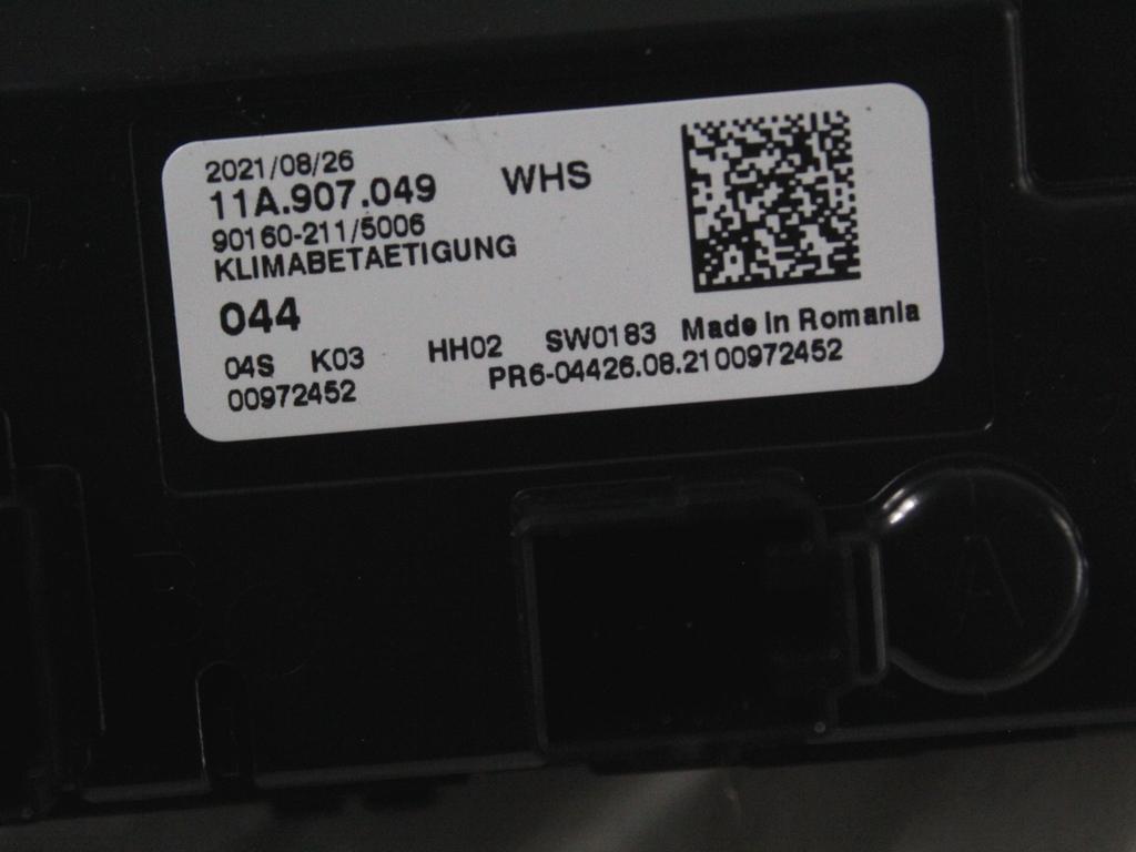 KONTROLNA ENOTA KLIMATSKE NAPRAVE / AVTOMATSKA KLIMATSKA NAPRAVA OEM N. 11A907049WHS ORIGINAL REZERVNI DEL CUPRA FORMENTOR KM7 (DAL 2020) DIESEL LETNIK 2021
