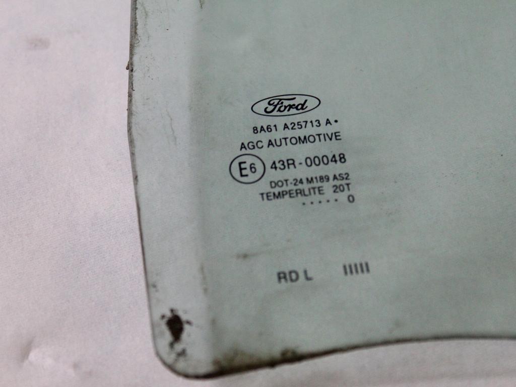 ZADNJA LEVA STEKLO OEM N. 1591458 ORIGINAL REZERVNI DEL FORD FIESTA CB1 CNN MK6 (09/2008 - 11/2012) BENZINA LETNIK 2010