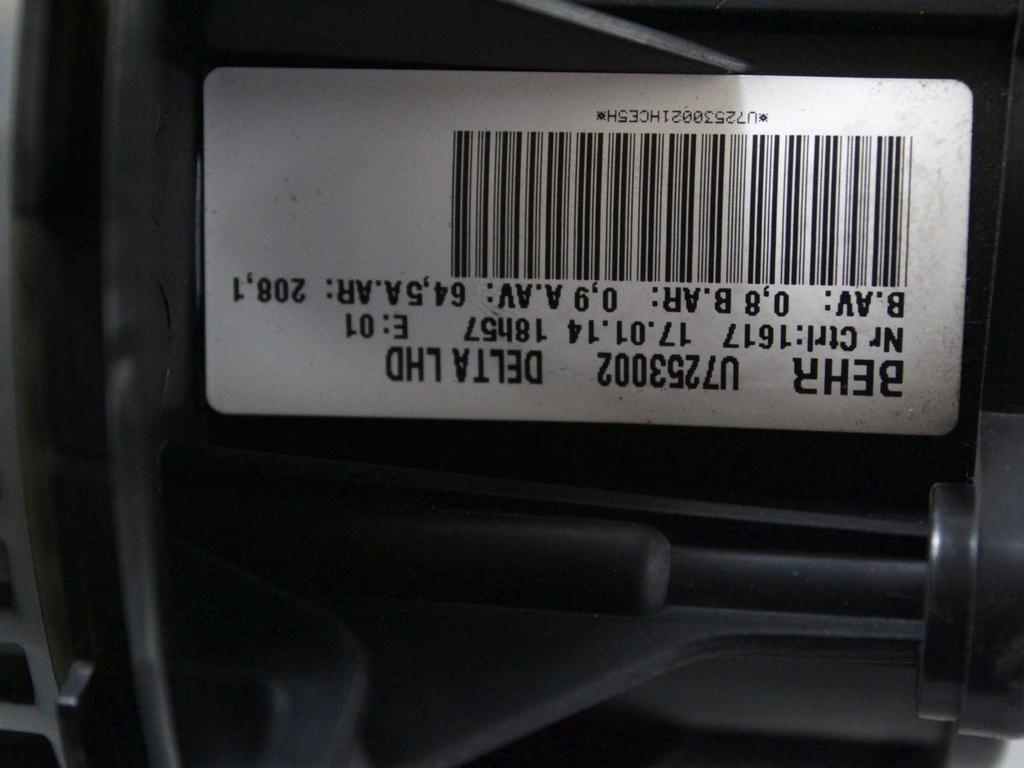 VENTILATOR  KABINE  OEM N. 13276230 ORIGINAL REZERVNI DEL OPEL ASTRA J P10 5P/3P/SW (2010 - 2015) DIESEL LETNIK 2014