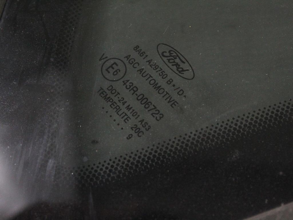 FIKSNO OKNO DESNO OEM N. 8A61-A29750-B ORIGINAL REZERVNI DEL FORD FIESTA CB1 CNN MK6 (09/2008 - 11/2012) DIESEL LETNIK 2009