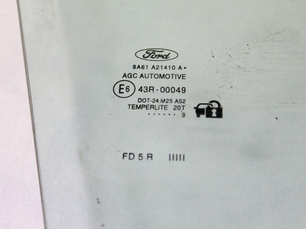 STEKLO SPREDNJIH DESNIH VRAT OEM N. 8A61-A21410-A ORIGINAL REZERVNI DEL FORD FIESTA CB1 CNN MK6 (09/2008 - 11/2012) DIESEL LETNIK 2009