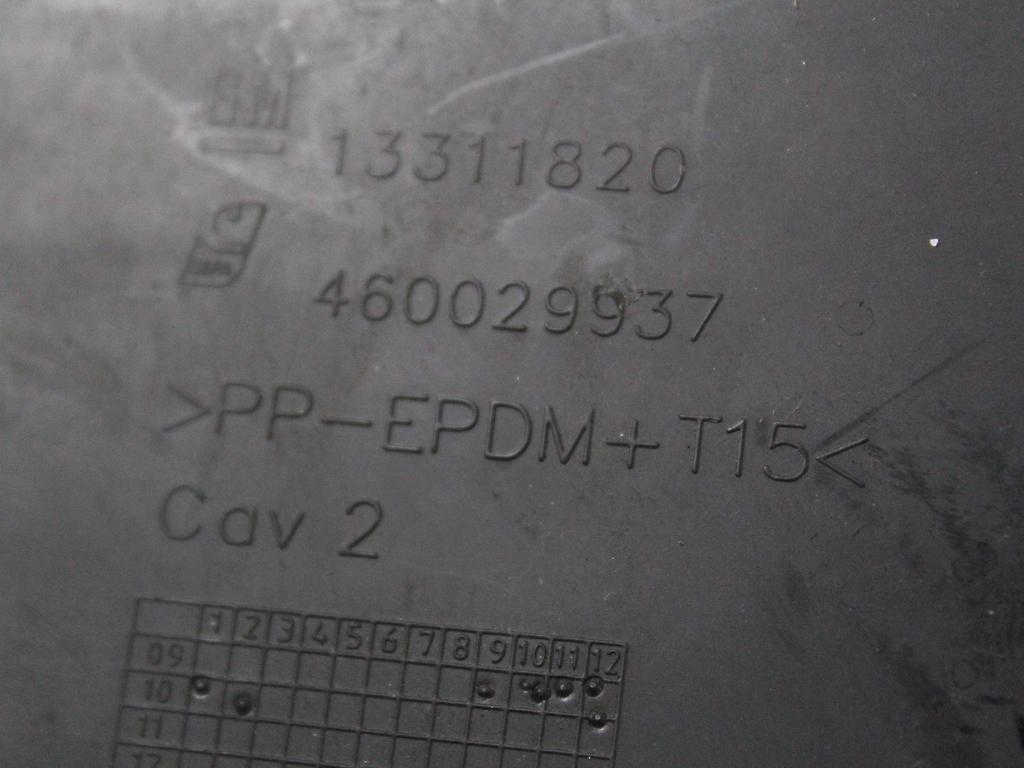 MONTA?NI DELI /  ARMATURNE PLOSCE SPODNJI OEM N. 13311820 ORIGINAL REZERVNI DEL OPEL CORSA D S07 (2006 - 2011) DIESEL LETNIK 2010