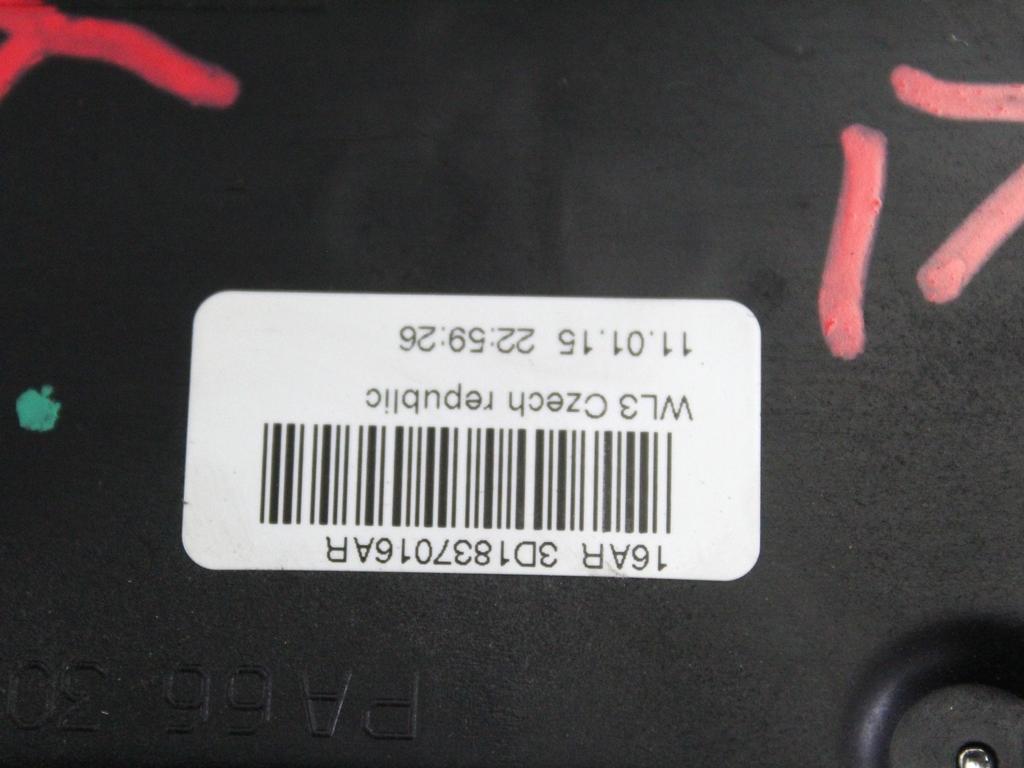 CENTRALNI ZAKLEP SPREDNJIH VRAT  OEM N. 3D1837016AR ORIGINAL REZERVNI DEL VOLKSWAGEN TOURAN 1T3 MK1 R2 (2010 - 2015) DIESEL LETNIK 2015