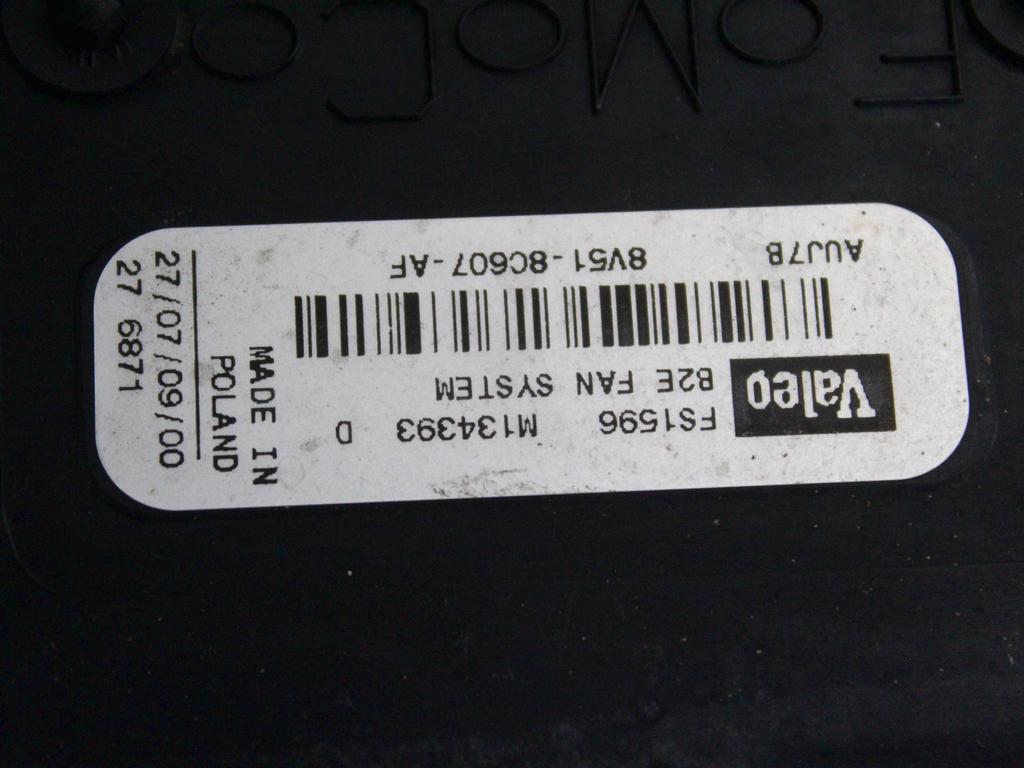 VENTILATOR HLADILNIKA OEM N. 8V51-8C607-AF ORIGINAL REZERVNI DEL FORD FIESTA CB1 CNN MK6 (09/2008 - 11/2012) BENZINA/GPL LETNIK 2009