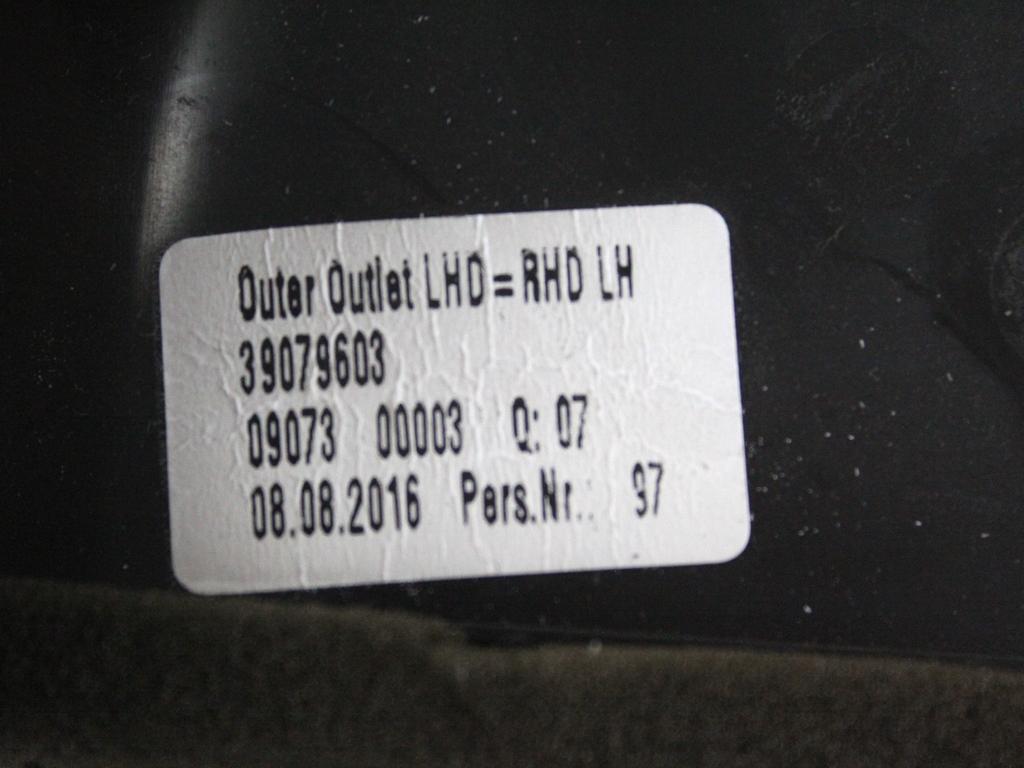 ODVOD ZRAKA OEM N. 39079603 ORIGINAL REZERVNI DEL OPEL ASTRA K B16 5P/3P/SW (2015 - 2021)DIESEL LETNIK 2017