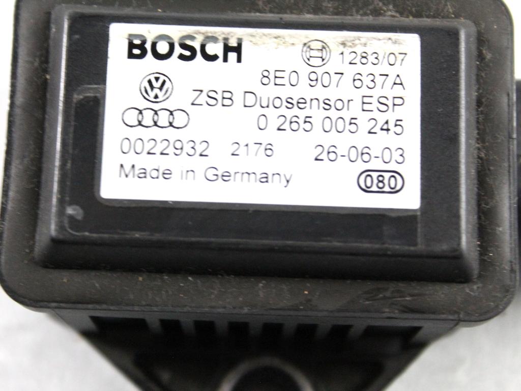 8E0907637A SENSORE ESP IMBARDATA AUDI A4 SW 1.9 D 96KW 6M 5P (2003) RICAMBIO USATO 0265005245