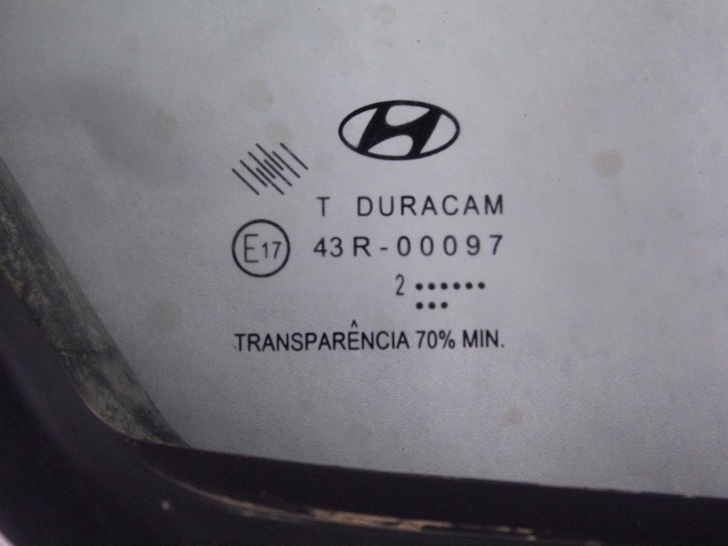 834271J010 VETRO FISSO PORTA POSTERIORE DESTRA HYUNDAI I20 1.2 B 63KW 5M 5P (2012) RICAMBIO USATO