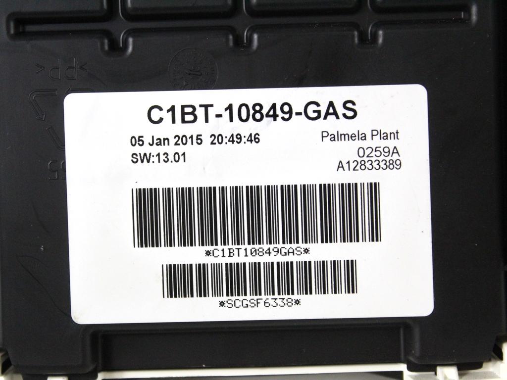 CV1A-12A650-GE KIT ACCENSIONE AVVIAMENTO FORD B-MAX 1.5 D 55KW 5M 5P (2015) RICAMBIO USATO CON CENTRALINA MOTORE, QUADRO STRUMENTI, BLOCCHETTI CON CHIAVE CV1A-12A650-GC 0281031525 8V21-3K772-AE 8A6T-15607-AC CB1T-10849-GAS DN1T-15K600-GE