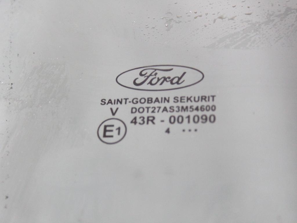 1507862 VETRO SCENDENTE PORTA POSTERIORE SINISTRA OSCURATO FORD S-MAX 2.0 D 103KW 6M 5P (2014) RICAMBIO USATO