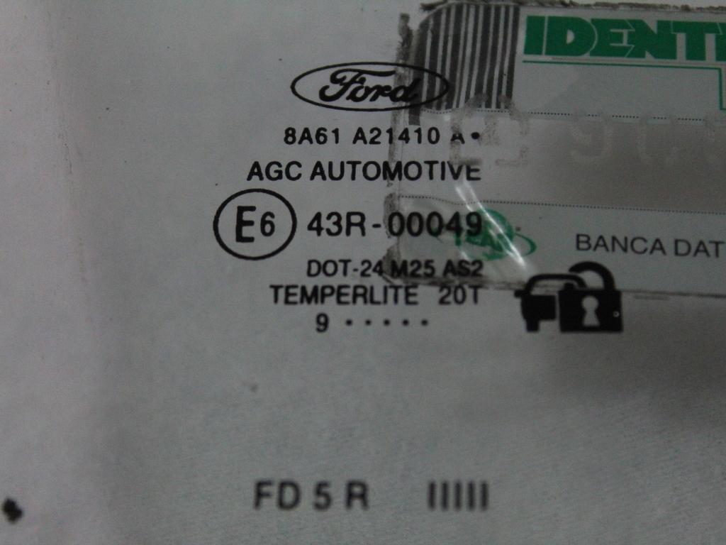 8A61-A21410-A VETRO SCENDENTE PORTA ANTERIORE DESTRA FORD FIESTA 1.4 G 71KW 5M 5P (2009) RICAMBIO USATO