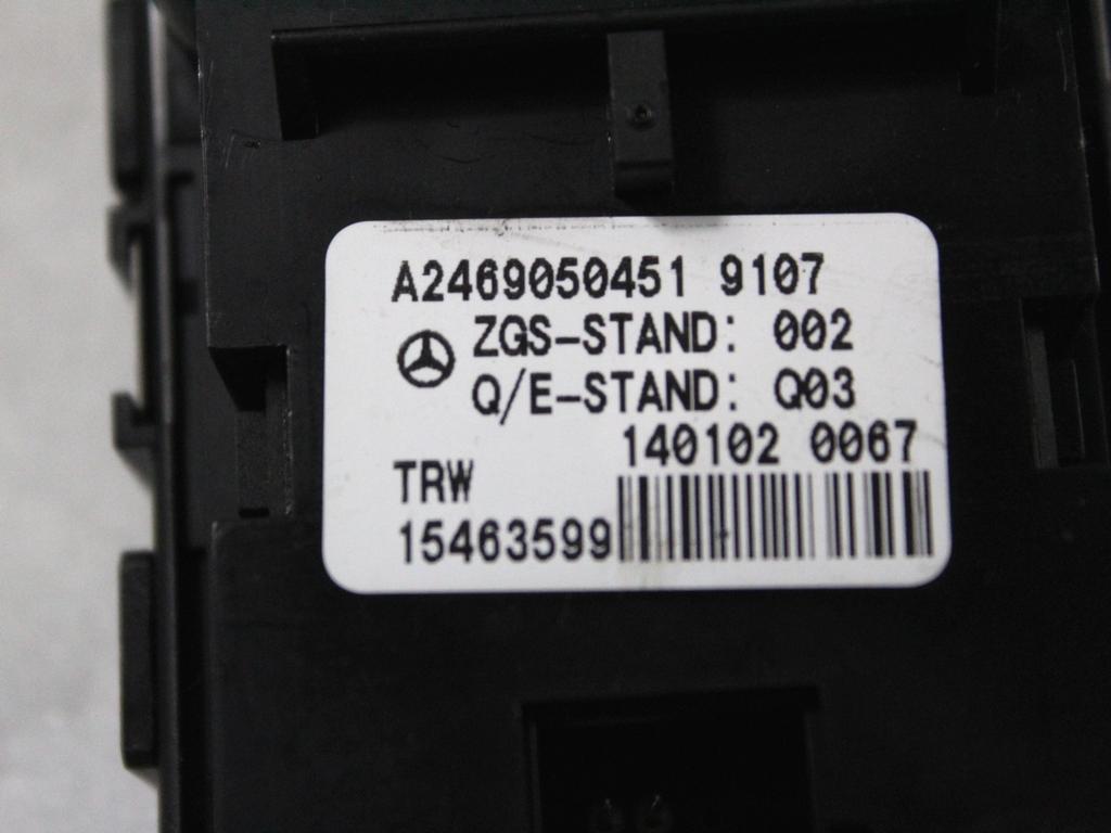 A2469050451 COMANDO INTERRUTTORE FRENO DI STAZIONAMENTO A MANO ELETTRICO MERCEDES CLASSE A 180 W176 1.5 D 80KW 6M 5P (2014) RICAMBIO USATO